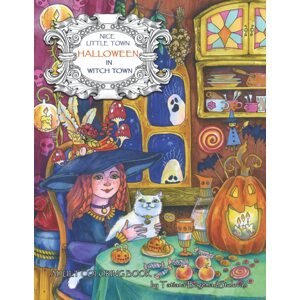 Nice Little Town - Halloween in Witch Town, antistresové omalovánky, Tatiana Bogema (Stolova)