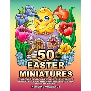 50 Easter Miniatures, antistresové omalovánky, Kameliya Angelkova