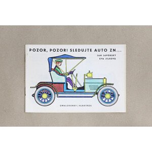 Pozor, pozor! Sledujte auto zn...., 1003, retro omalovánky, Jan Javorský a Eva Jílková