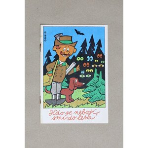 Kdo se nebojí, smí do lesa, 1101, retro omalovánky, Vojtěch Cinybulk