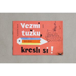 Vezmi tužku, kresli si!, 2004, retro omalovánky, Vladimír Adam