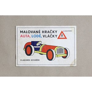 Malované hračky, 2005, retro omalovánky, Vladimír Kovářík a Alexandra Herrmannová