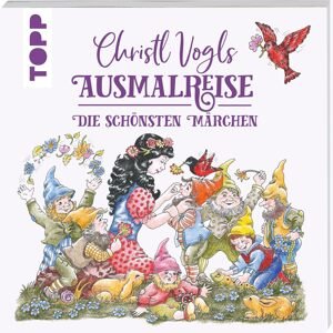 Christl Vogls Ausmalreise - Die schönsten Märchen: Ausmalen & träumen, antistresové omalovánky, Christl Vogl