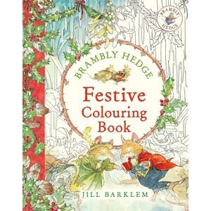 Brambly Hedge: Festive Colouring Book, antistresové omalovánky, Jill Barklem