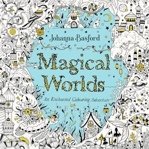 Magical Worlds, antistresové omalovánky, Johanna Basford