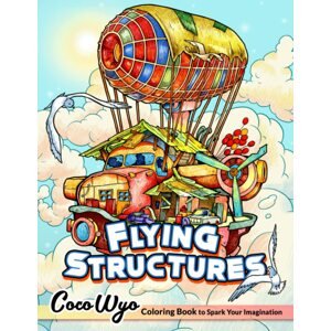 Flying Structures, antistresové omalovánky, Coco Wyo