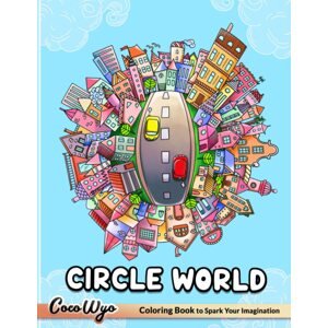 Circle World, antistresové omalovánky, Coco Wyo