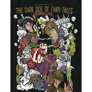 The Dark Side of Fairy Tales, antistresové omalovánky, Julia Rivers