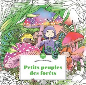 Petits peuples des forêts, antistresové omalovánky, Marthe Mulkey