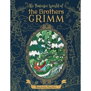 The Fantastic World of the Brothers Grimm, antistresové omalovánky, Julia Rivers
