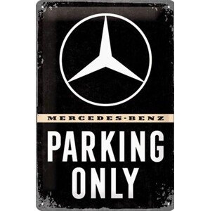 Plechová cedule Mercedes-Benz - Parking Only, 20 × 30 cm