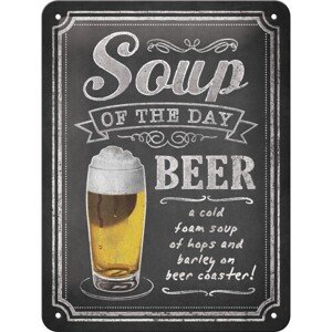 Plechová cedule Soup of the Day, 15 x 20 cm