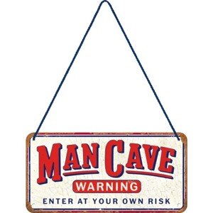 Plechová cedule Man Cave - Enter at Your Own risk, 20 x 10 cm