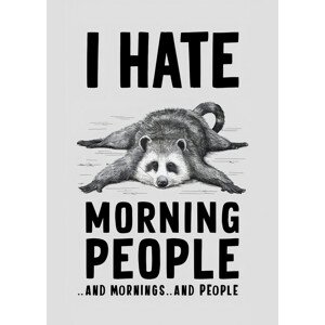 Ilustrace I Hate Morning People, Andreas Magnusson, 30 × 40 cm