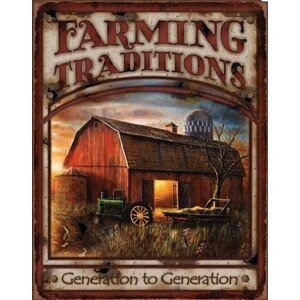 Plechová cedule FARMING TRADITIONS, 30 × 41 cm