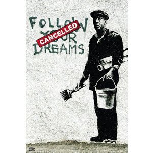 Plakát, Obraz - Banksy street art - follow your dreams, 61 × 91.5 cm