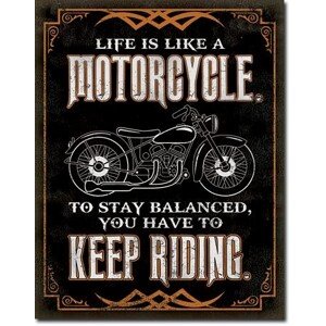 Plechová cedule Life is Life - Motorcycle, 32 × 41 cm