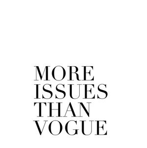 Ilustrace More issues than vogue, Finlay & Noa, 30 × 40 cm