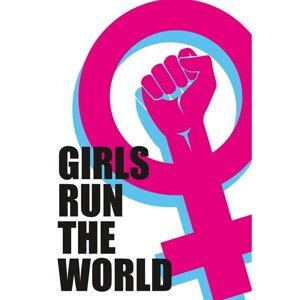 Plakát, Obraz - Girls run the World, 61 × 91.5 cm