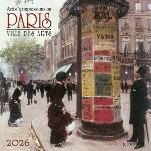 Kalendář 2026 Paris - Ville des Arts, 30 x 30 cm